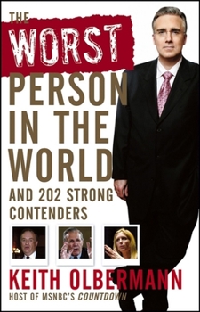 Hardcover The Worst Person in the World: And 202 Strong Contenders Book
