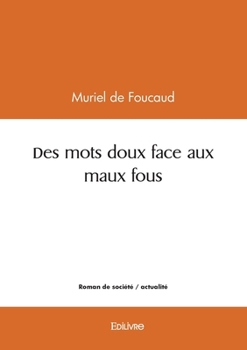 Paperback Des Mots Doux [French] Book