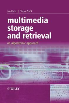 Hardcover Multimedia Storage and Retrieval: An Algorithmic Approach Book