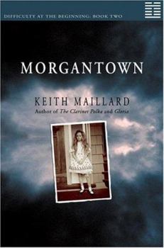Paperback Morgantown: Difficulty at the Beginning: Book Two Book