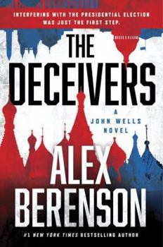 The Deceivers - Book #12 of the John Wells