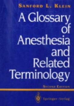Paperback A Glossary of Anesthesia and Related Terminology Book