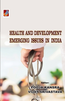 Paperback Health and Development: Emerging Issues in India Book