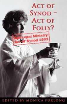 Paperback Act of Synod, Act of Folly? Book