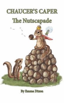 Paperback Chaucer's Caper: The Nutscapade Book