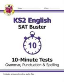 Paperback KS2 English SAT Buster 10-Minute Tests: Grammar, Punctuation & Spelling - Book 1 (for 2026) (CGP SATS Quick Tests) [Unknown] Book