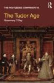 Paperback The Routledge Companion to the Tudor Age Book