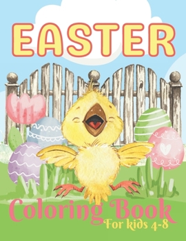 Paperback Easter Coloring Book for Kids ages 4-8: 50 Cute images for relaxation and fun Book