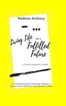 Paperback -... Living Life for a Fulfilled Future Book