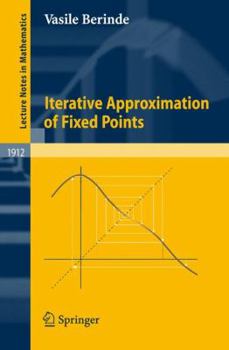 Paperback Iterative Approximation of Fixed Points Book