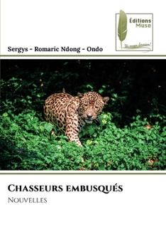 Paperback Chasseurs embusqués [French] Book