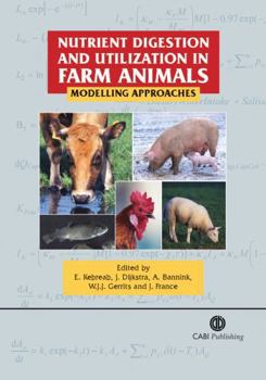 Hardcover Nutrient Digestion and Utilization in Farm Animals: Modelling Approaches Book