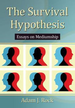 Paperback The Survival Hypothesis: Essays on Mediumship Book