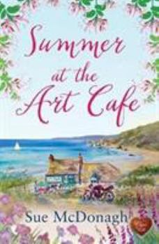 Summer at the Art Cafe - Book #1 of the Art Café