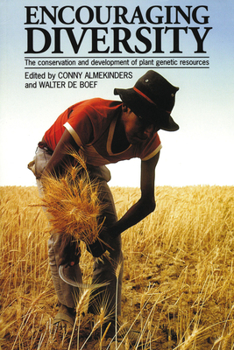 Paperback Encouraging Diversity: Crop Development and Conservation in Plant Genetic Resources Book