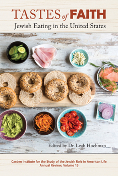 Hardcover Tastes of Faith: Jewish Eating in the United States Book