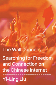 Dancing in Shackles: The Pursuit of Freedom and Change Behind China's Great Firewall