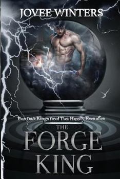 The Forge King - Book #6 of the Dark Kings