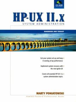 Paperback The HP-UX 11.x System Administration Handbook and Toolkit (2nd Edition) Book