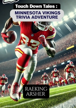 Paperback Touchdown tales: A Kansas Chiefs Trivia Adventure Book