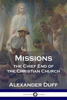 Paperback Missions: The Chief End of the Christian Church Book