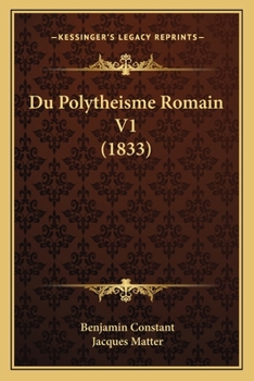 Paperback Du Polytheisme Romain V1 (1833) [French] Book