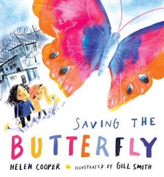Hardcover Saving the Butterfly: A Story about Refugees Book