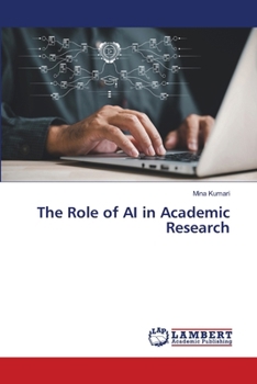 The Role of AI in Academic Research