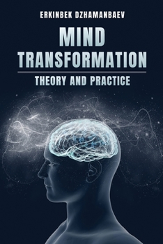 Paperback Mind Transformation: Theory & Practice Book