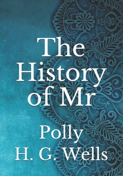 The History of Mr: Polly