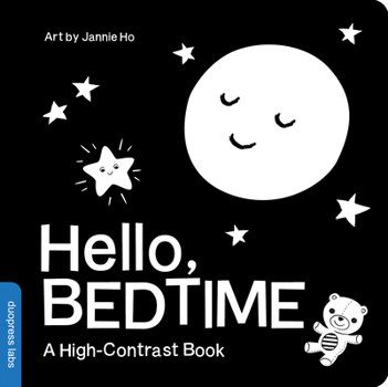 Board book Hello, Bedtime: A Perfect High-Contrast Black-And-White Board Book for a Baby Shower Gift to Newborns and Babies Book