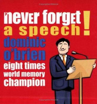 Paperback Never Forget a Speech by Dominic O'Brien (2003-05-03) Book