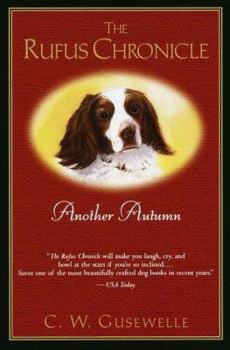 Paperback The Rufus Chronicle: Another Autumn Book