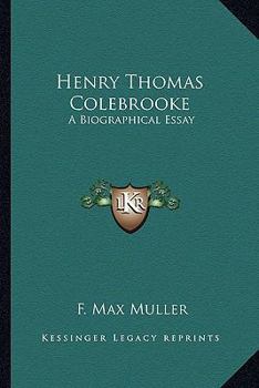 Henry Thomas Colebrooke: A Biographical Essay