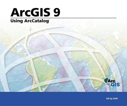 Paperback Using ArcCatalog: ArcGIS 9 Book