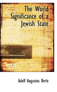 Paperback The World Significance of a Jewish State Book