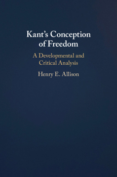 Hardcover Kant's Conception of Freedom Book