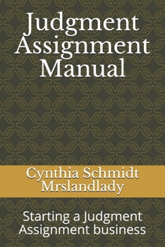 Paperback Judgment Assignment Manual: Starting a Judgment Assignment busines Book
