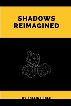 Paperback Shadows Reimagined Book