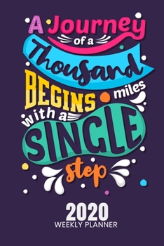 Paperback 2020 Weekly Planner: 52 weeks Calendar Schedule Organizer Appointment Journal Notebook and Action day with Motivation Quote Cover Book