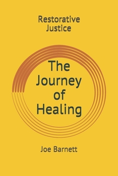 Paperback Restorative Justice: The Journey of Healing Book