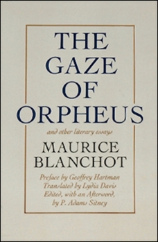 Paperback Gaze of Orpheus: And Other Literary Essays Book