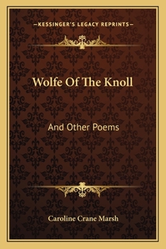 Paperback Wolfe of the Knoll: And Other Poems Book
