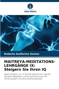 Paperback Maitreya-Meditations-Lehrgänge IX: Steigern Sie Ihren IQ [German] Book