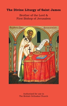 Hardcover The Divine Liturgy of Saint James (Hardback) Book
