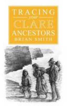Paperback A Guide to Tracing Your Clare Ancestors Book