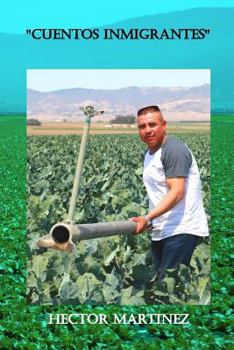 Paperback Cuentos Inmigrantes [Spanish] Book