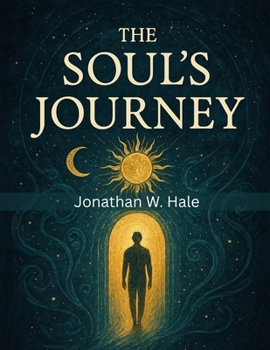 The Soul's Journey: Rebirth and the Justice of Karma