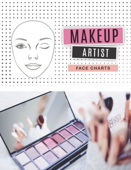 Paperback Makeup Artist Face Charts: facechart makeup book - Blank Paper Practice Face Chart Accessory For Professional Makeup and Student Book