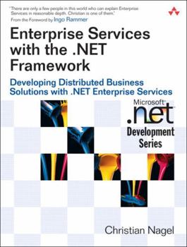 Paperback Enterprise Services with the .Net Framework: Developing Distributed Business Solutions with .Net Enterprise Services Book